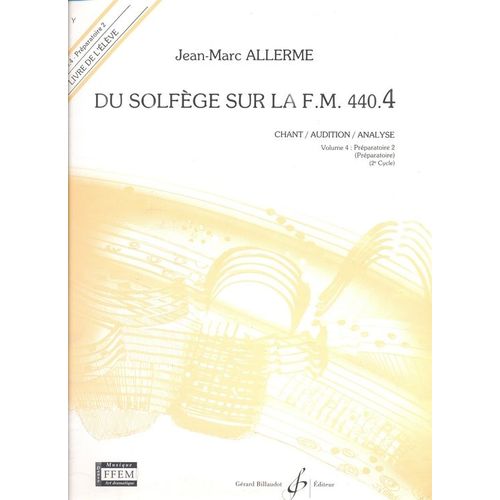 Du Solfège Sur La F.M440.4 Chant / Audition / Analyse