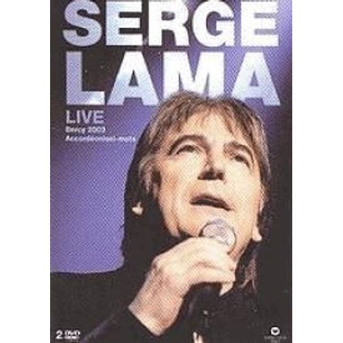 Serge Lama Live Coffret Bercy 2003 + Accordéonissi-Mots