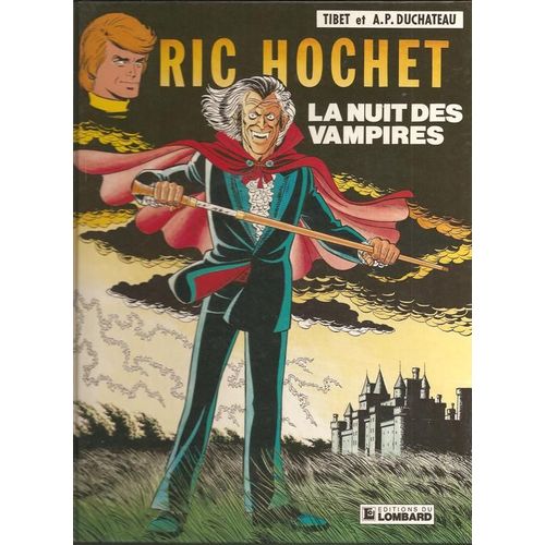 Ric Hochet ( Première Édition De 1982 )  N° 34 : " La Nuit Des Vampires " ( Tibet & A.P. Duchateau )