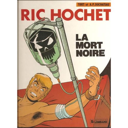 Ric Hochet ( Première Édition De 1982 / D.L. : Septembre 1982 )  N° 35 : " La Mort Noire "