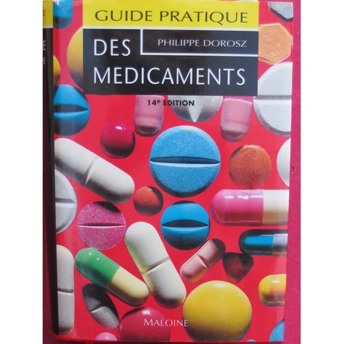 Guide Pratique Des Médicaments Dorosz - Editions 1993