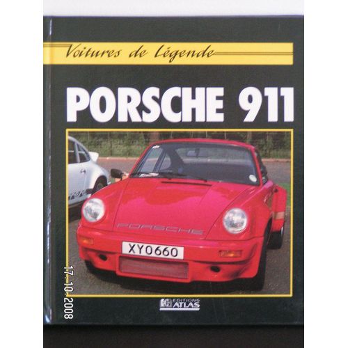 Voitures De Légende - Porsche 911