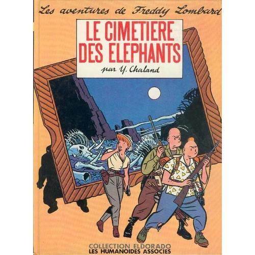 Les Aventure De Freddy Lombard, Le Cimetiere Des Elephants