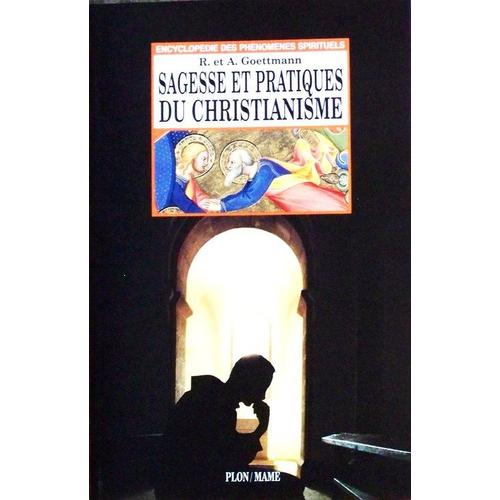 Sagesse Et Pratiques Du Christianisme