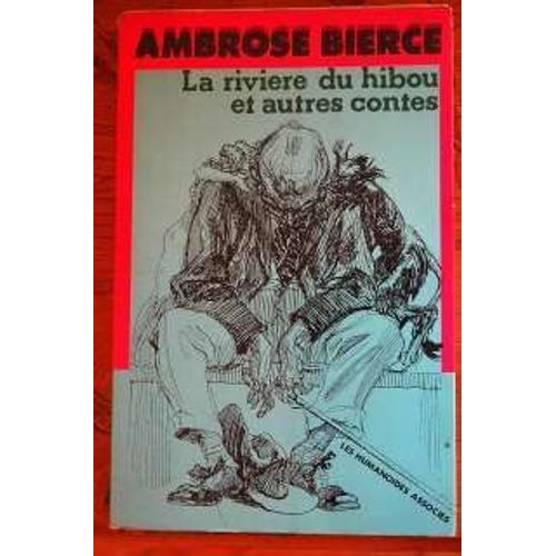 La Rivière Du Hibou - Et Autres Contes