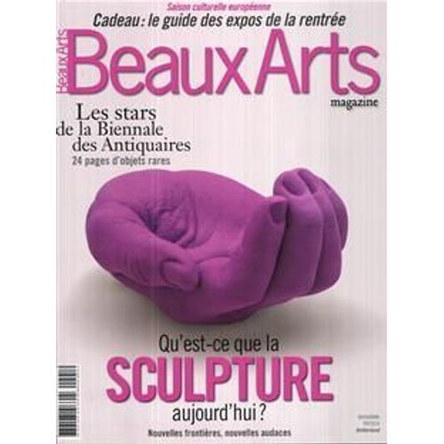 Beaux Arts Magazine  N° 291 : Les Stars De  La Biennale Des Antiquaires / La Sculpture