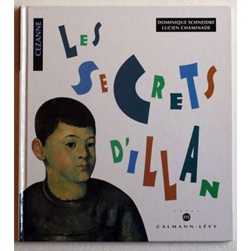 Les Secrets D'illan Illustrés Par Cézanne