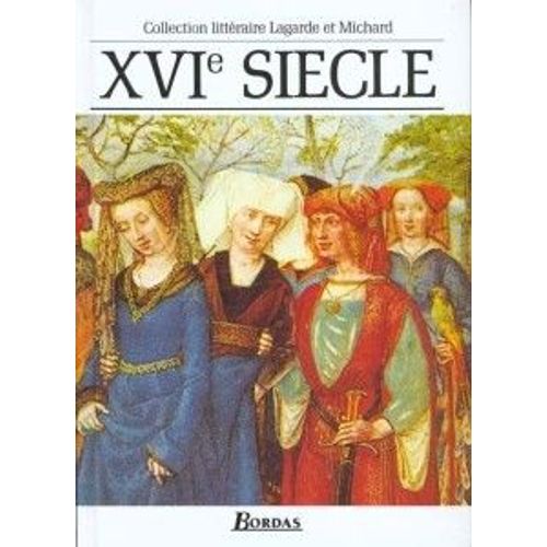 Xvie Siècle. Les Grands Auteurs Français