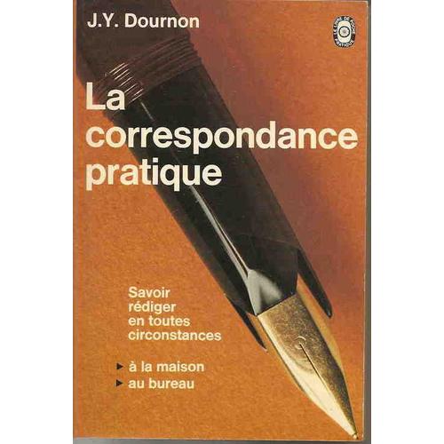 La Correspondance Pratique:Dictionnaire Des 1001 Tournures
