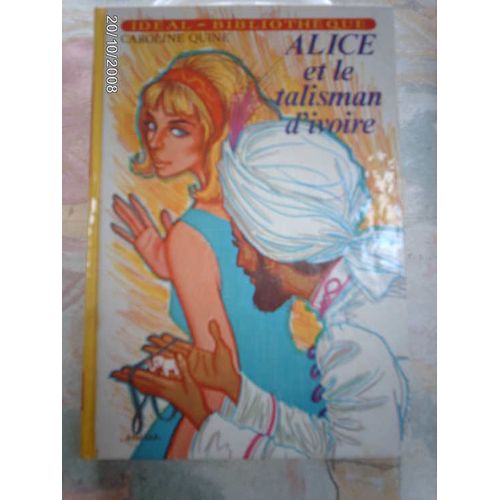 Alice Et Le Talisman D'ivoire