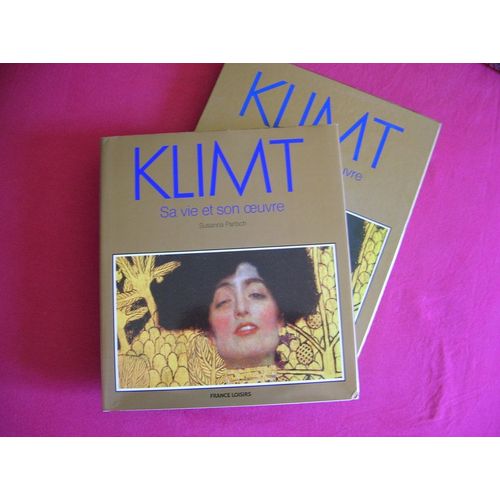 Klimt Sa Vie Et Son Oeuvre