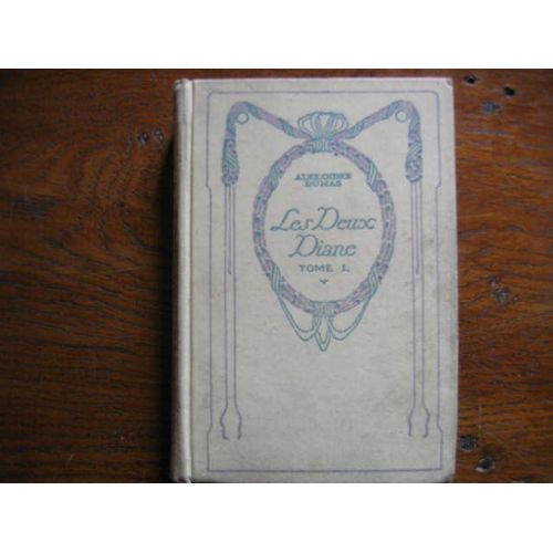 Les Deux Diane  Tome 1