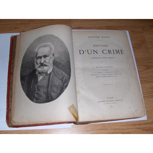 Histoire D'un Crime. Déposition D'un Témoin.