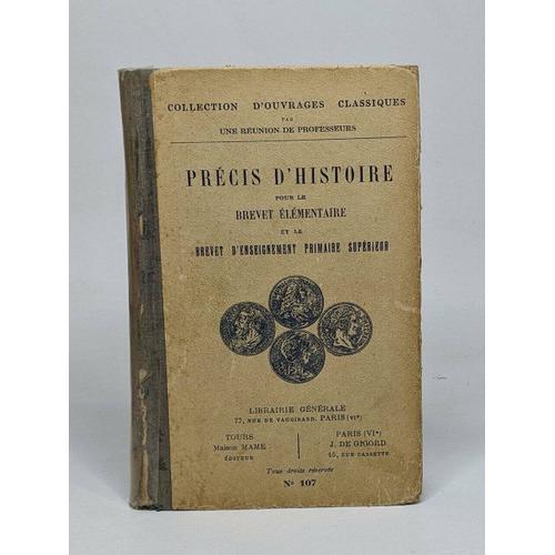 Précis D'histoire Pour Le Brevet Élémentaire Et Le Brevet D'enseignement Primaire Supérieur