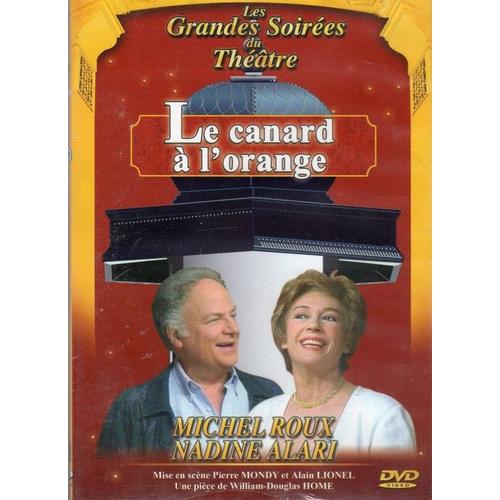 Le Canard À L'orange - Les Grandes Soirées Du Theatre