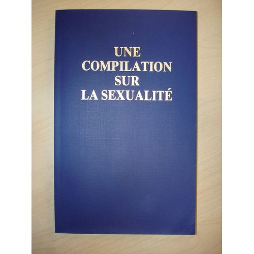 Une Compilation Sur La Sexualité - Compilation Faite Par Un Étudiant