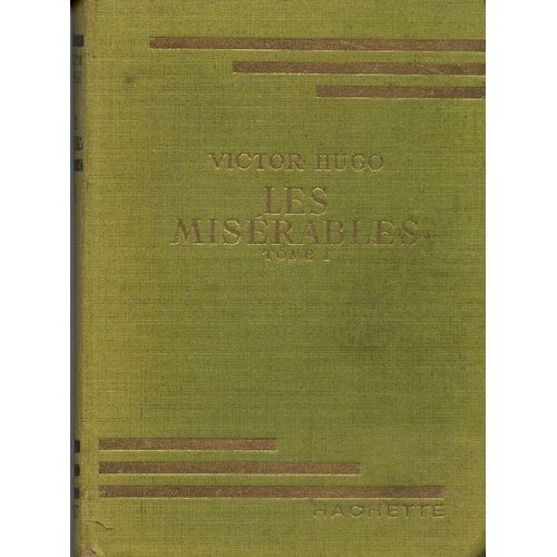 Les Misérables. Tome I