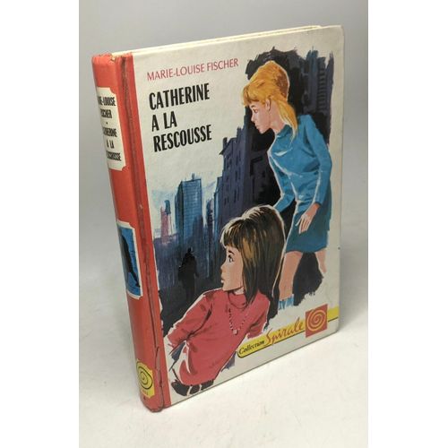 Catherine À La Rescousse