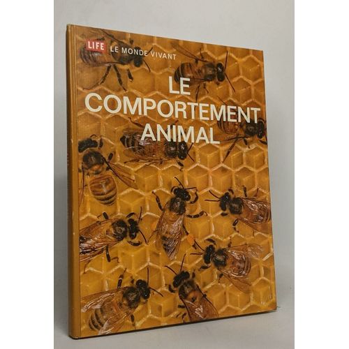 Life Le Monde Vivant: Le Comportement Animal