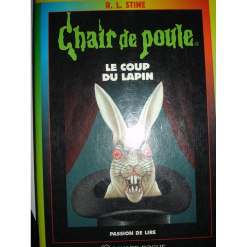 Chair De Poule 35 Le Coup Du Lapin Chair De Poule 35 Le Coup Du Lapin