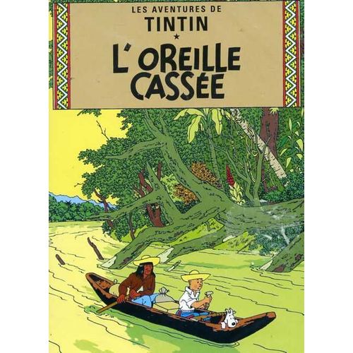 Les Aventures De Tintin - L'oreille Cassée