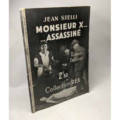 Monsieur X... ...Assassiné / Collection Rex N°25