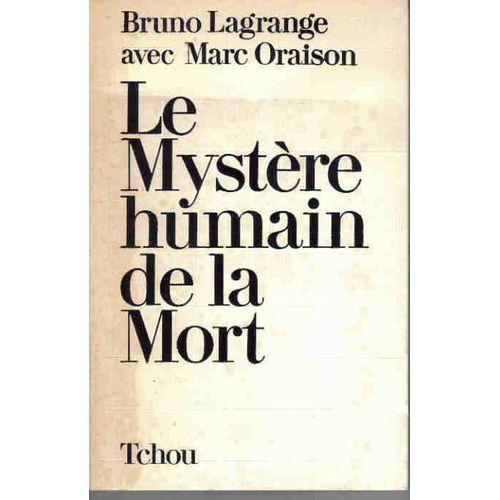Le Mystère Humain De La Mort