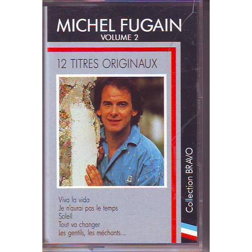 Michel Fugain - Collection Bravo Volume 2