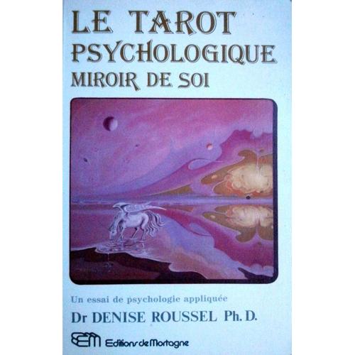 Le Tarot Psychologique Miroir De Soi