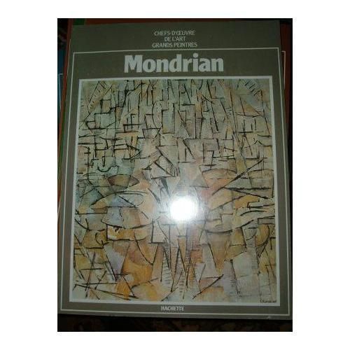 Chefs D'oeuvre De L'art - Grands Peintres N° 45 : Mondrian