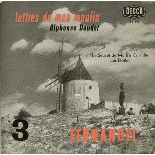 Lettres De Mon Moulin No 3 (Alphonse Daudet) - Le Secret De Maitre Cornille / Les Etoiles (25cm)
