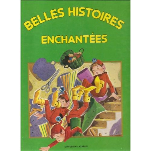 Mes Plus Belles Histoires Enchantees