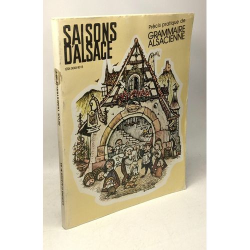 Saisons D'alsace N°83 - Precis Pratique De Grammaire Alsacienne - Avril 1984