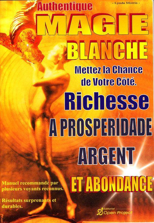 Authentique magie blanche (mettez la chance de votre côté)