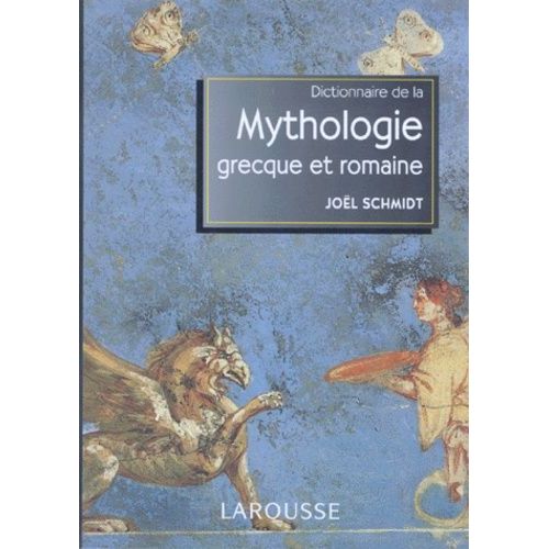 Dictionnaire De La Mythologie Grecque Et Romaine