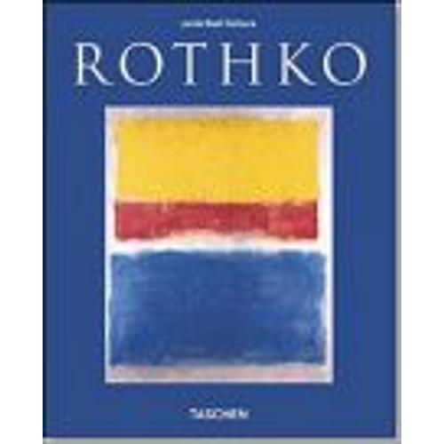 Mark Rothko, 1903-1970 - Des Tableaux Comme Des Drames