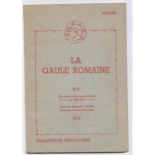 La Gaule Romaine