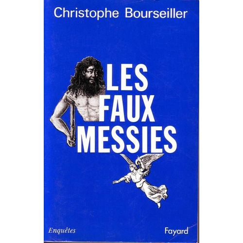 Les Faux Messies - Histoire D'une Attente