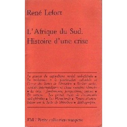 Afrique Du Sud - L'. Histoire D'une Crise
