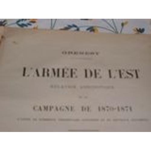 L'armee De L'est De La Campagne De 1870-1871