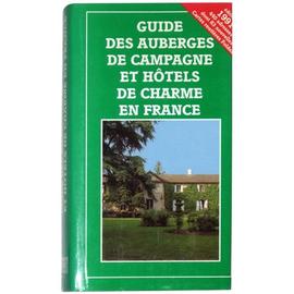 Guide des auberges de campagne et h tel de charme en France Rakuten