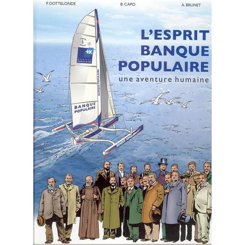 L'esprit Banque Populaire Hors-Série N° 0 : Une Aventure Humaine