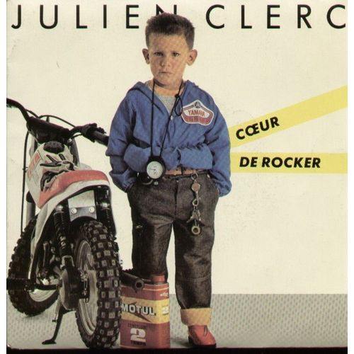 Coeur De Rocker (Luc Plamondon - Julien Clerc)  /   Quelle Jeure Est-Ile Marquise ? (Jean-Loup Dabadie / Julien Clerc)