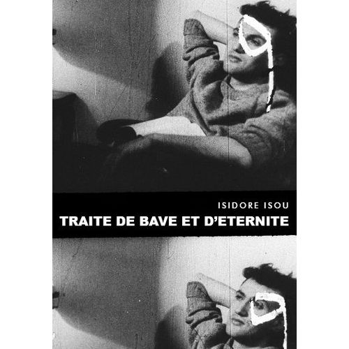 Le Traité De Bave Et D'eternité