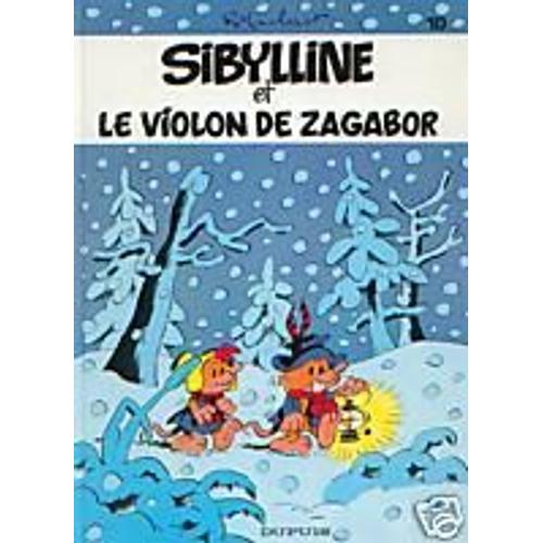 Sibylline Tome 10 - Sibylline Et Le Violon De Zagabor - (Suivi De) Le Concerto Pour Croque-Monsieur