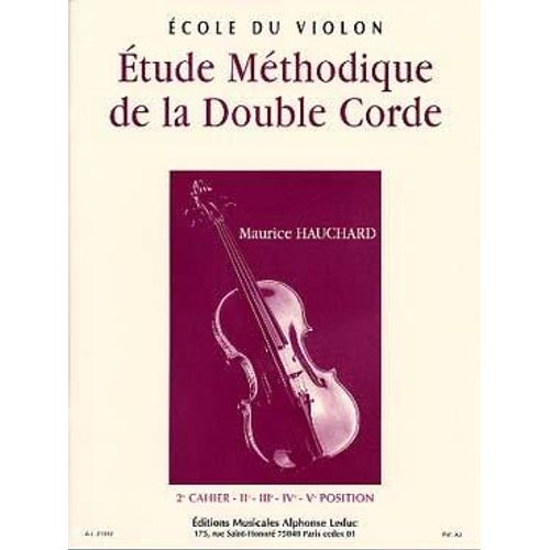 Etude Méthodique De La Double Corde Violon Volume 2