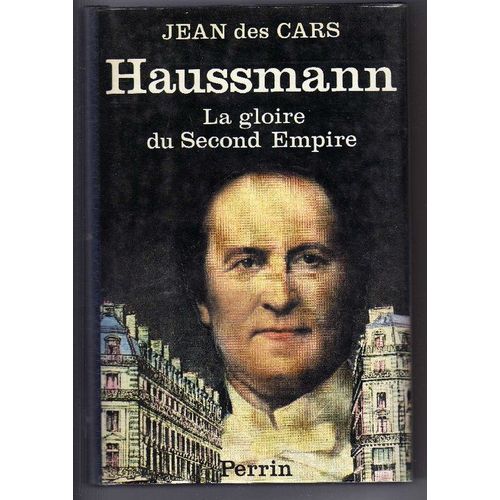 Haussmann - La Gloire Du Second Empire