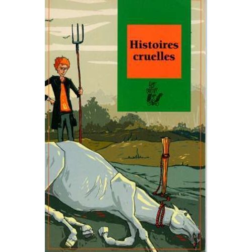 Histoires Cruelles
