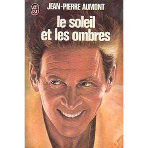 Le Soleil Et Les Ombres