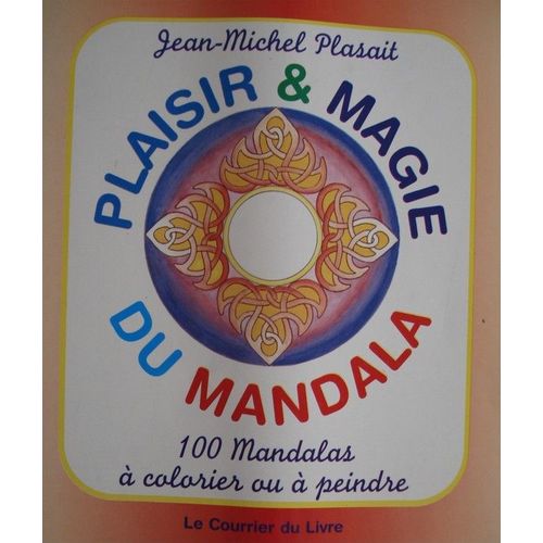 Plaisir Et Magie Du Mandala